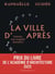 La ville d'après
