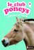 Club Des Poneys: Un Cadeau Pour Tango