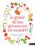 Le guide de ma grossesse au naturel