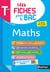 Mes fiches pour le bac : Mathématiques - Terminale (édition 2025)
