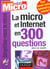 La micro et internet en 300 questions