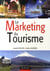 Le marketing du tourisme