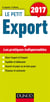 Le petit export - les pratiques clés en 23 fiches (édition 2017)