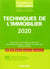 Techniques de l'immobilier 2020 (édition 2020)