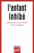 L'enfant inhibé
