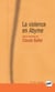 La violence en Abyme