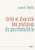 Unité et diversité des pratiques du psychanalyste : Colloque de la SPP, janvier 2006