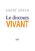 Le discours vivant