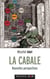La Cabale - nouvelles perspectives
