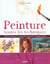 Peinture, toutes les techniques. fleurs et natures mortes,  nus et portraits