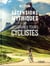 Ascensions mythiques - les grands tours cyclistes