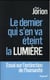 Le dernier qui s'en va éteint la lumière