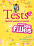 Test pour les filles t.3- spécial amour et amitié