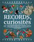 Records, curiosités et incroyables exploits