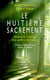 Le huitieme sacrement - itineraire insolite d'un pretre bucheron