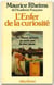 L'enfer de la curiosité