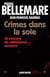 Crimes dans la soie