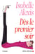Dès le premier soir