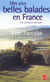 Mes plus belles balades en france