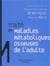 Traité des maladies métaboliques osseuses de l'adulte