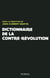 Dictionnaire de la contre-Révolution