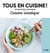 Tous en cuisine ! : cuisine asiatique