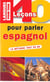 40 lecons pour parler espagnol