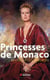 Princesses de Monaco