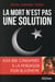 La mort n'est pas une solution