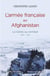 L'armée française en afghanistan - le génie au combat, 2001-2012