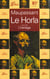 Le horla suivi de : l'heritage