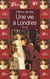 Une vie à Londres