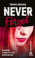 Never forget Tome 1