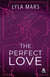I'm not your soulmate Tome 2 : The perfect love