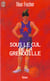 Sous le cul de la grenouille