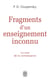 Fragments d'un enseignement inconnu