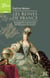 Les reines de France - biographie et généalogie des 98 rois et régentes de France