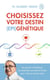 Choisissez votre destin (epi)génétique