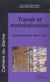 Travail et mondialisation - confrontations nord/sud