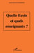 Quelle école et quels enseignants ?