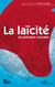 La laïcité - ce précieux concept