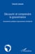Découvrir et comprendre la gouvernance - gouvernance publique et gouvernance d'entreprise