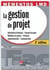 La gestion de projet (2e édition)