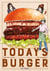 Today's burger Tome 2