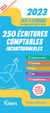 Fast & curious : 250 écritures comptables incontournables (édition 2023)