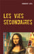 Les vies secondaires : nouvelles