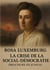 La crise de la social-démocratie (Brochure de Junius) : Analyse révolutionnaire de la guerre mondiale, critique de la social-démocratie et appel au prolétariat