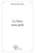 La terre nous parle