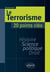 Le terrorisme - histoire, science politique, droit - 20 points clés (édition 2018)