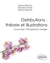 Distributions : théorie et illustrations - cours avec 155 exercices corrigés